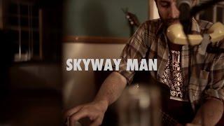 Skyway Man - The Shadow Knows | A Pink House Session