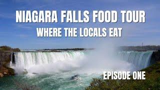 Niagara Falls Food Tour Where The Locals Eat Episode One