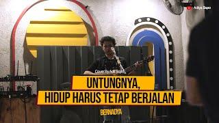 #livemusic - BERNADYA - Untungnya, Hidup Harus Tetap Berjalan ( ADIT SOPO COVER )