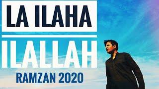 Ramzan Naat 2020 | Kalaam | La ilaha illallah | Shany