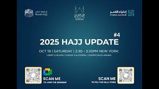 Hajj 2025 Update 4 | October 2024