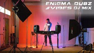 ENiGMA Dubz - #Vibes [OFFICIAL DJ MIX]