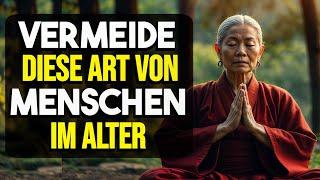 10 Arten von Menschen, die du im Alter vermeiden solltest – Weisheit | Buddhismus