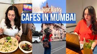 TOP 10 CAFES in Mumbai *where you can work from* | Co-working Cafes with *free wifi* & good food