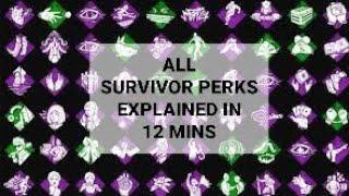 ALL SURVIVOR PERKS EXPLAINED IN 12 MINS...or less