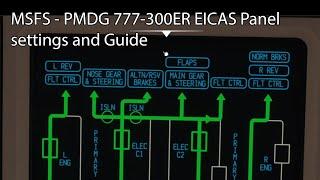 MSFS - PMDG 777-300ER EICAS Panel settings and Guide