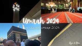 Umrah 2024: Our Second Umrah | Aye & Nou