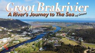 Groot Brakrivier by Drone | Great Brak River