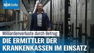 Immer mehr Betrugsfälle: Die Krankenkassendetektive im Einsatz I NDR Info