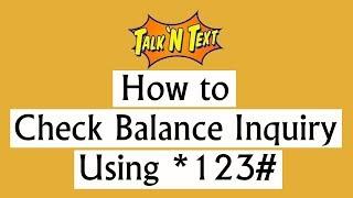 How to Check Balance Inquiry in Talk n' text Using *123# | Smart Mobile Network in the Philippines