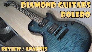 DIAMOND GUITARS BOLERO Review / Análisis