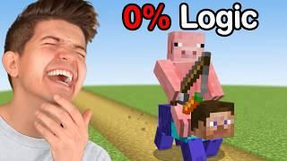 Minecraft on 0% Logic...