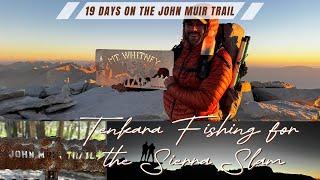 John Muir Trail Thur-Hike | 19 Days of Tenkara Fishing for the Sierra Slam - Day 13 & 14