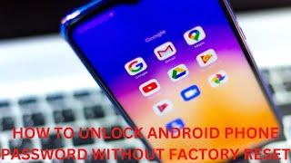 7 Fixes: How to unlock Android phone password without factory reset | Forgotten Password Unlock