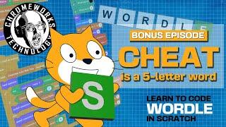 CHEAT at Wordle! Scratch coding tutorial