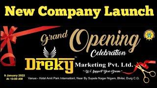 GRAND OPENING CELEBRATION | DREKY MARKETING PVT LTD | DMPL |NEW COMPANY LAUNCH 2022 |