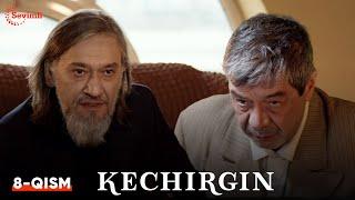 Kechirgin 8-qism (Yangi milliy serial ) | Кечиргин 8-қисм (Янги миллий сериал )