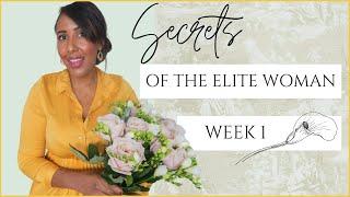 Secrets Of The Elite Woman - Week #1 | School Of Affluence Review 2021