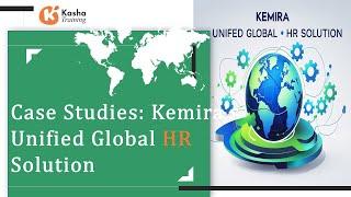 "Case Studies: Kemira's Unified Global HR Solution" ️⌨️