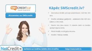 SMScredit.lv | Ātrais kredīts internetā 15 minūtēs līdz 425 €