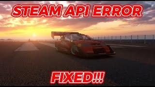 How To FIX Steam API Error !!UPDATED!! | Assetto Corsa | Content Manager