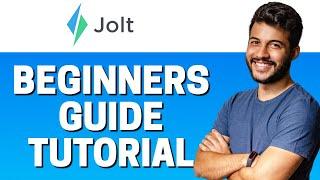 How to Use Jolt - Beginners Guide 2022