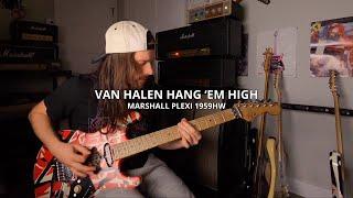 Van Halen Hang 'Em High Guitar Solo / Marshall Plexi 1959HW