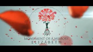 Monument Of A Memory - Elizabeth (Official Audio Stream)