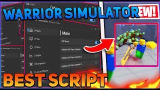 Warrior Simulator Script GUI / Hack (Auto Farm, Auto Hatch, Infinite XP, And More) *PASTEBIN 2024*