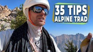 Do you know these 35 tips for alpine trad?