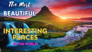 The Most Beautiful And Interesting Places In The World | Knowledge Nest |