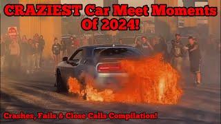 CRAZIEST Car Meet Moments Of 2024! (Crashes, Fails & Close Calls)