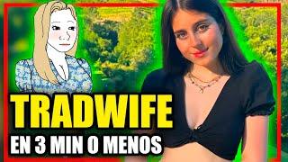 TRADWIFE EN 3 MIN O MENOS // Heisenwolf