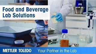 Food and Beverage Lab Solutions by METTLER TOLEDO