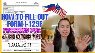 HOW TO FILL OUT FORM I-129F ALIEN FIANCÈ [K1-VISA]TAGALOG! #k1visa #filipinaamerican #buhayamerica