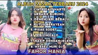 ALBUM CINTE DAIT HARTE SASAK TERBARU FAMOR MANIA 2024