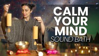 Calm Your Mind from Anxiety - Sound Bath Healing Meditation (1 Hour)