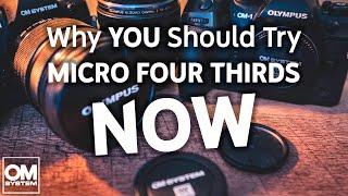 Why You Need to Buy a Micro Four Thirds Camera in 2025!