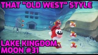 Super Mario Odyssey - Lake Kingdom Moon #31 - That "Old West" Style