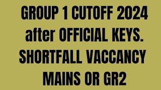 TNPSC GROUP 1 CUT OFF 2024/OFFICIAL KEY Challenge/SHORTFALL VACCANCY?