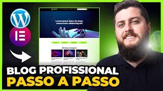 Como Fazer um BLOG PROFISSIONAL em 2024 com WordPress + Elementor