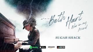 Beth Hart - Sugar Shack (War In My Mind)