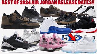 REST OF 2024 AIR JORDAN RELEASE DATES!! (HEATERS YOU DON'T WANT TO MISS)