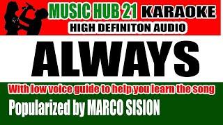 ALWAYS Karaoke Marco Sison | High Definition Audio | Music Hub 21