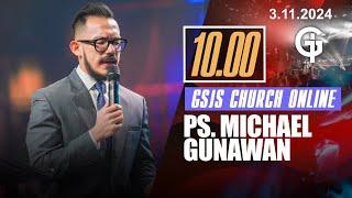 Ibadah Online GSJS 3 - Ps. Michael Gunawan - Pk.10.00 (3 Nov 2024)