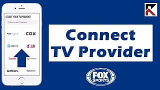 How To Connect TV Provider Fox Sports App