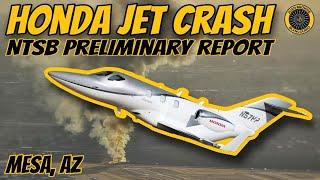 NTSB Preliminary Report - Honda Jet, Mesa AZ