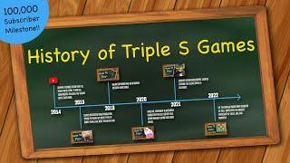 The History of Triple S Games