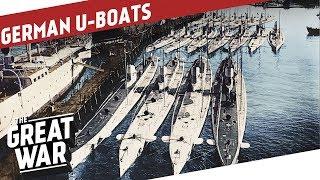 German Submarine Warfare in World War 1 I THE GREAT WAR Special