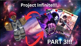 Project Infinite Leaderboard Part 3!!! Roblox Anime Card Battle!